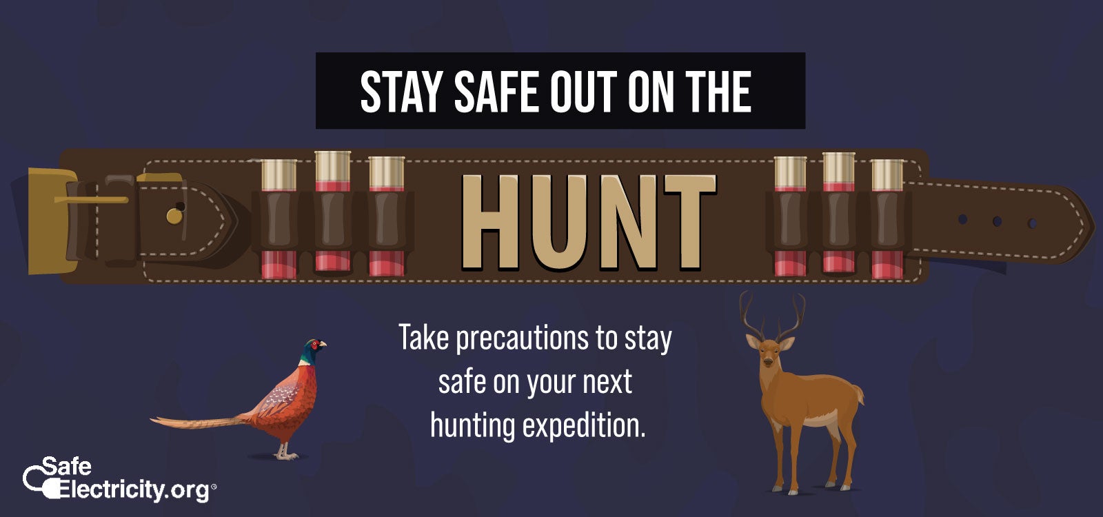 Stay safe on the hunt